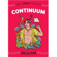Continuum by Man, Chella; Man, Chella; Lukashevsky, Ash Kwak, 9780593223482