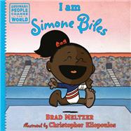 I am Simone Biles by Meltzer, Brad; Eliopoulos, Christopher, 9780593533482