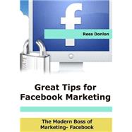 Great Tips for Facebook Marketing by Donlon, Rees, 9781505553482