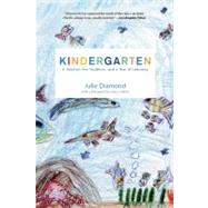 Kindergarten by Diamond, Julie; Feiffer, Jules, 9781595583482