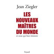 Les Nouveaux matres du monde by Jean Ziegler, 9782213613482