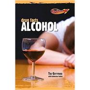 Alcohol by Gottfried, Ted, 9780761443483