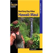 Best Easy Day Hikes Hawaii: Maui by Swedo, Suzanne, 9780762743483