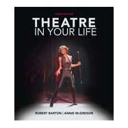Theatre in Your Life by Barton, Robert; McGregor, Annie, 9781285463483
