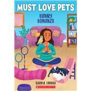 Bunny Bonanza (Must Love Pets #3) by Faruqi, Saadia, 9781338783483