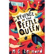 Revenge of the Beetle Queen (Beetle Trilogy, Book 2) by Leonard, M.G., 9780545853484