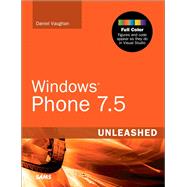 Windows Phone 7.5 Unleashed by Vaughan, Daniel, 9780672333484
