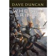 When the Saints by Duncan, Dave, 9780765323484