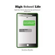 High School Life by Rogers, Sharron Scott, 9781523283484