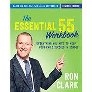 The Essential 55 Workbook Revised and Updated by Clark, Ron, 9780306873485