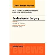Dentoalveolar Surgery: An Issue of Oral and Maxillofacial Clinics of North America by Kleiman, Michael A., 9780323393485