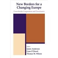 New Borders for a Changing Europe by O'Dowd; Liam, 9780714683485