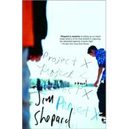 Project X by SHEPARD, JIM, 9781400033485