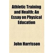 Athletic Training and Health by Harrisson, John, 9781459093485