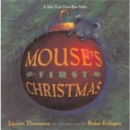 Mouse's First Christmas by Thompson, Lauren; Erdogan, Buket, 9780689863486
