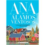 Ana de lamos ventosos by Navarro Fuster, Gisela; Martnez Muoz, Catalina; Montgomery, Lucy Maud, 9788418933486