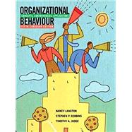 Organizational Behaviour: Concepts, Controversies, Applications, Fifth Canadian Edition with MyOBLab by Timothy A. Judge Nancy Langton Stephen P. Robbins, 9780135033487