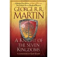 A Knight of the Seven Kingdoms by MARTIN, GEORGE R.R.; GIANNI, GARY, 9780345533487
