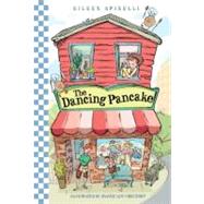 The Dancing Pancake by Spinelli, Eileen; Lew-Vriethoff, Joanne, 9780375853487