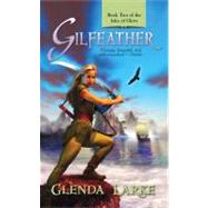 Gilfeather by Larke, Glenda, 9780441013487