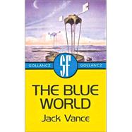 The Blue World by Vance, Jack, 9780575073487