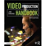 Video Production Handbook by Owens; Jim, 9781138693487