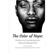 The Color of Hope by Hazzard, Vanessa; Picot, Iresha; Phillips, Rasheedah, 9781514273487
