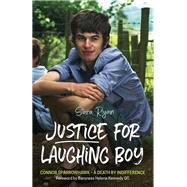 Justice for Laughing Boy by Ryan, Sara, 9781785923487