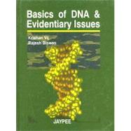 Basics of DNA & Evidentiary Issues by Vij, Krishan, 9788180613487