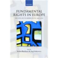Fundamental Rights in Europe The ECHR and Its Member States, 1950-2000 by Blackburn, Robert; Polakiewicz, Jrg, 9780199243488