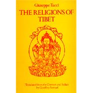 The Religions of Tibet by Tucci, Giuseppe; Samuel, Geoffrey, 9780520063488