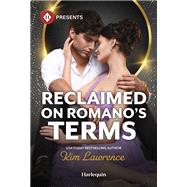 Reclaimed on Romano's Terms by Kim Lawrence, 9781335213488