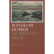 Winslow Homer at Prout's Neck by Beam, Philip C., 9781608933488