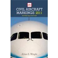 ABC Civil Aircraft Markings 2011 by Wright, Allan S., 9781857803488