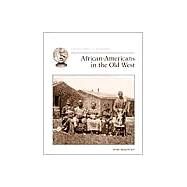 African-Americans in the Old West (Cornerstones of Freedom: First Series) by McGowen, Tom, 9780516263489