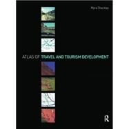 Atlas of Travel And Tourism Development by Shackley, 9780750663489