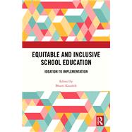 Equitable and Inclusive School Education by , 9781032573489