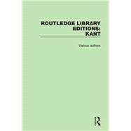 Routledge Library Editions: Kant by Various, 9781138673489