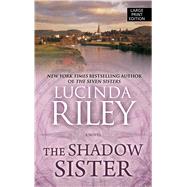The Shadow Sister by Riley, Lucinda, 9781432843489