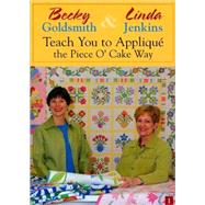 Becky & Linda Teach You Applique PoC At Home with the Experts #1 by Goldsmith, Becky; Jenkins, Linda, 9781571203489