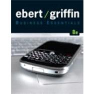 Business Essentials by Ebert, Ronald J.; Griffin, Ricky W., 9780137053490