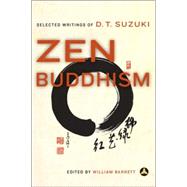 Zen Buddhism by SUZUKI, DAISETZ T.BARRETT, WILLIAM, 9780385483490