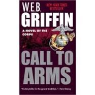 Call to Arms by Griffin, W.E.B., 9780515093490