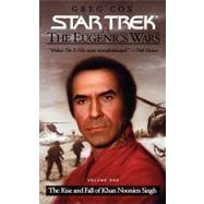 The Star Trek: The Original Series: The Eugenics Wars #1 The Rise and Fall of Khan Noonien Singh by Cox, Greg, 9781451613490