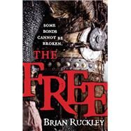 The Free by Ruckley, Brian, 9780316233491