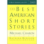 The Best American Short Stories 2005 by Chabon, Michael, 9780618423491