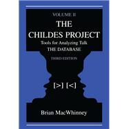 The Childes Project: Tools for Analyzing Talk,  Volume II: the Database by MacWhinney,Brian, 9781138003491