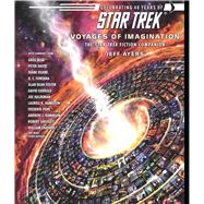 Voyages of Imagination: The Star Trek Fiction Companion by Ayers, Jeff, 9781416503491