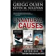 Unnatural Causes by Olsen, Gregg; Morris, Rebecca, 9781501023491