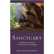 Sanctuary by Manuel, Zenju Earthlyn, 9781614293491